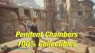 Penitent Chambers, Jedha - Complete All Collectibles - Star Wars: Jedi Survivor
