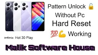 Infinix Hot 30 Play Pattern unlock 🔓 without PC 💯 working