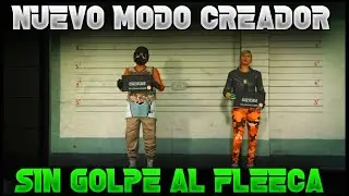 NUEVO TRANFERENCIA DE CONJUNTOS MODO CREADOR SIN POLICORRUPTO NI GOLPE AL FLEECA GTA V ONLINE
