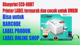 Blueprint Printer Label termurah ECO-80BT. @BlueprintIndonesia