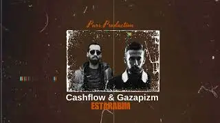 Cashflow & Gazapizm ft Erkin Koray-Estarabim