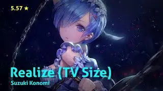 [osu!] Realize (TV Size) by Suzuki Konomi (5.57★ - 201pp 99.01%)
