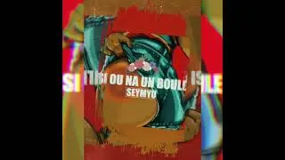 SI OUNA UN BOULE [#EXTRAIT]