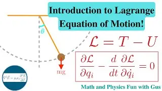 Introduction to Euler-Lagrange Equations of Motion