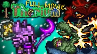 Terraria - THORIUM: The SOLO HEALER CLASS EXPERIENCE! | FULL MOVIE