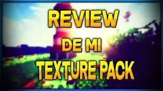 Mi Nuevo Texture Pack :3