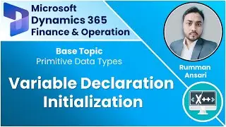 Variable Declaration Initialization - Primitive Data Types in X++ Programming Language