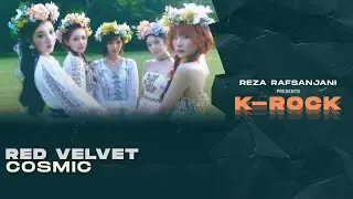 Red Velvet (레드벨벳) - Cosmic (Rock / Band Version)