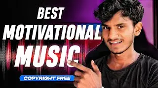 10 Best Motivational background No copyright free Music!!