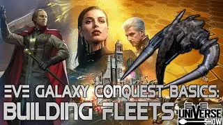 How to Build Fleets in EVE Galaxy Conquest