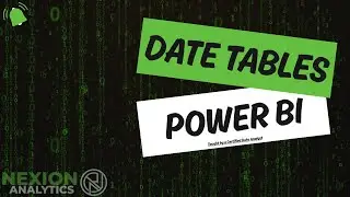 Unlock the Power of Date Tables in Power BI!