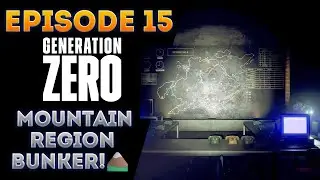 Mountain Region Bunker! 🏔️ (Generation Zero Blind Playthrough Episode 15)