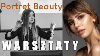 Warsztaty Portret Beauty | #Relacja i wrażenia