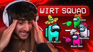 WIRT SQUAD BRINGT MICH AN MEINE GRENZEN 😡 Among Us mit Willy, Danny, Eldos, Musti & Co. 🔥