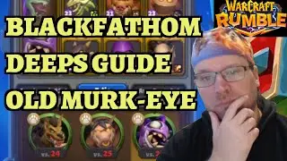 Blackfathom Deeps BFD Dungeon Guide - Beast Week - Old Murk-Eye - Warcraft Rumble