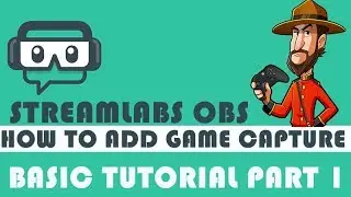 StreamLabs OBS | Stream Basics Part 1 | First Scene and Black Screen Fix