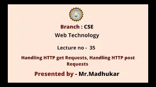 Web Technology | Handling HTTP get Requests, Handling HTTP post Requests | AKTU Digital Education