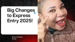 Big Changes for Express Entry Applicants in Canada!