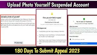 Your Facebook Account Has Been Suspended 180 days | Upload Photo of Yourself Submit Appeal 2023