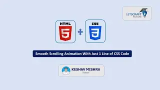 Pure CSS | Smooth Scrolling Animation | Keshav Mishra