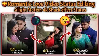 New Video Editing In Alight Motion || Alight Motion Editing New | Shack Effect Alight Motion