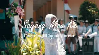Sayang Mau Ke [LIVE PERFOM HUT Smanda Manokwari]