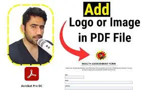 How to Add an Image or Logo to a PDF in Adobe Acrobat Pro DC 2026 Guide