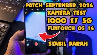 Kamera Test IQOO Z7 5G Hasil Foto Lebih Mantap!! Video Lebih Stabil Wajib Update Nih!