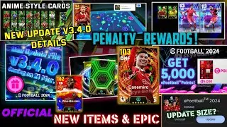New Update v3.4.0 Details & Big Time Pack, New Penalty Lap Rewards, Epic, Anime Style eFootball 2024
