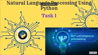 NLP Using Python Task1 tutorial 9