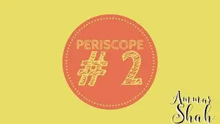 Piloting Periscope | Periscope # 02