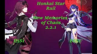 Honkai Star Rail New Memories of Chaos 2 2 1 Dot Team First Phase Acheron Second Phase