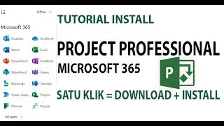 Cara Install Microsoft Project Professional Original | Langganan | Subscription | Microsoft 365