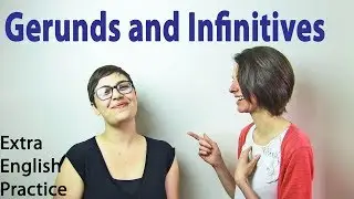 Gerunds and Infinitives -- Extra English Practice: Grammar