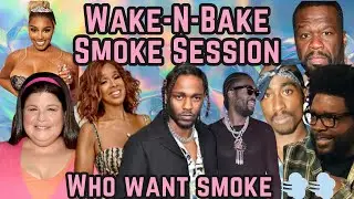 Wake-N-Bake Smoke Session | Gail King SLAYS Lori Beth SPEAKS Meek Mill SPECIAL KDot CHARTS & More!