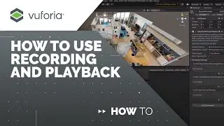 Vuforia Engine: How to use Recording and Playback