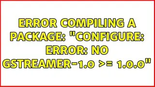 Ubuntu: Error compiling a package: 