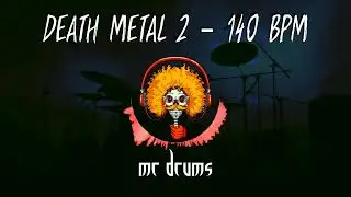 Death Metal 2 - 140 BPM | Backing Drums | Only Drums
