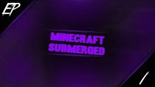 Minecraft Let's Play - Submerged EP 1