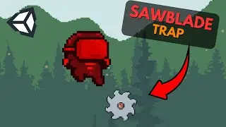 How to Make a Sawblade Trap in Unity
