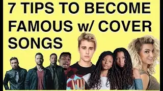 How To Get Famous Doing Cover Songs On YouTube [7 Tips]