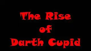 Darth Cupid