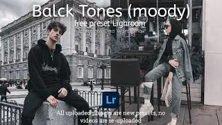 Moody Dark | tutorial preset lighroom ,free preset lighroom