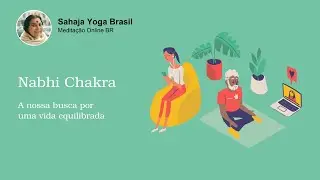 Nabhi Chakra - A busca por uma vida equilibrada