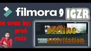 filmora how to offline activate filmora and how to insatall./by igzr