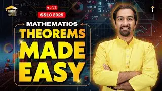 SSLC 2025 Mathematics | Theorems Made Easy with Karthik Sir! 📚✅