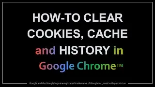 How to Clear Cookies Cache History in Google Chrome