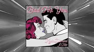 Kayla Diamond ft. Toito - Bad For You (Official Audio)