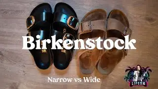 What Size Birkenstock Should I Get? | Narrow vs Wide