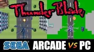 Thunder Blade - SEGA ARCADE vs PC: Arcade, PC DOS